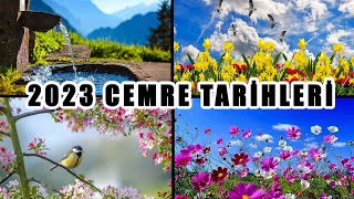 Cemre Ne Zaman Düşecek / 2023 Cemre Tarihleri