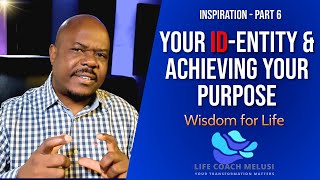 06. How Your Identity Affects Your Purpose // with Melusi Ndhlalambi