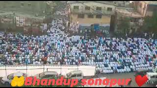 last Eid bhandup sonapur amazing