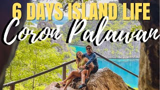 AMAZING CORON PALAWAN || OUR 6 DAYS TRAVEL EXPERIENCE 🌴