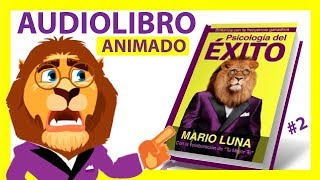 Psicologia del EXITO  de  Mario Luna | Audiolibro ANIMADO - #2 Autores | VOZ HUMANA