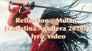 Reflection 2020 - Mulan (Christina Aguilera) Lyric Video