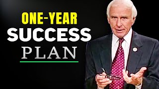 Transform Your Life with a One-Year Success Plan - Jim Rohn Motivational Speech