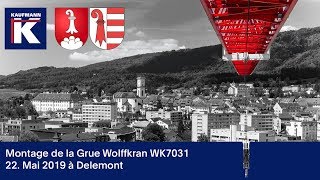 Kaufmann, Wolffkran WK7031FL, Delemont