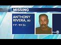 Missing person: Anthony Rivera