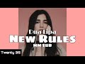 Dua Lipa - New Rules (MM SUB)