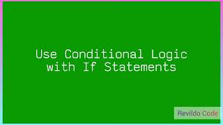 Use conditional logic with If statement in javascript |#javascript | #Revildo_code