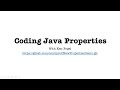Coding Java Properties