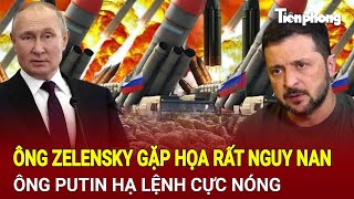 Thời sự quốc tế 30/1: Ông Zelensky gặp họa rất nguy nan, ông Putin hạ lệnh cực nóng