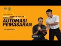 SESI PETANG - HARI KEDUA - KURSUS AUTOMASI PEMASARAN