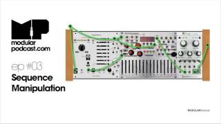 MP Patch Examples Ep #3 - Sequence Manipulation