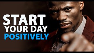 Start your day positively| Motivational Video |Motivation 2022
