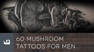60 Mushroom Tattoos For Men