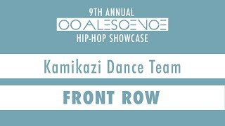 Kamikazi Dance Team | 9th Annual Coalescence (2018) | FRONT ROW