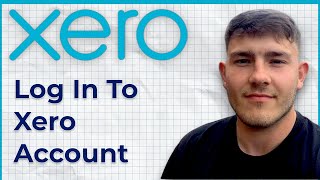 How To Log In To Xero Account (2025 Guide)