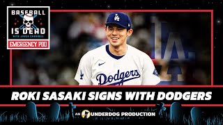 Roki Sasaki IS A DODGER || Baseball Is Dead