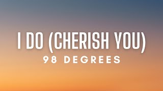 98º - I Do (Cherish You) Lyrics