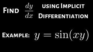 Calculus Implicit Differentiation Find dy/dx Example 2