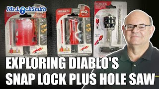 Exploring Diablo's Snap Lock Plus Hole Saw | Mr. Locksmith