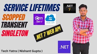Master Dependency Injection Service Lifetimes in .NET 7 Web API!