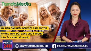 TamdaMedia | ĐIỂM TIN 24H - 8.12.2024 | Những thay đổi đáng chú ý trong cải cách hưu trí tại Séc