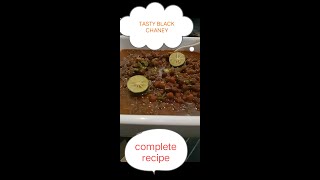 TASTY BLACK CHANEY WITH COMPLETE RECIPE