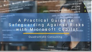 A Practical Guide to Safeguarding Against Risks with Microsoft Copilot