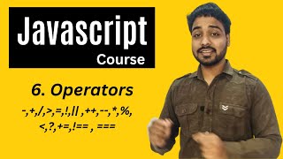 Operators In Javascript | Javascript Tutorial In Hindi #6