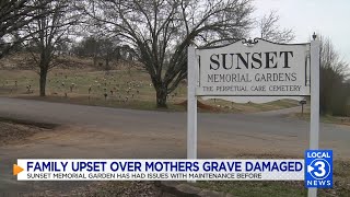 Family outraged after finding mother’s grave damaged at Sunset Memorial Gardens