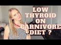 Low Thyroid Function on Carnivore Diet | Carnivore Diet Tips