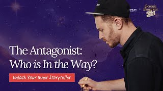 Antagonism: The Key to Unforgettable Stories | Unlock Your Inner Storyteller