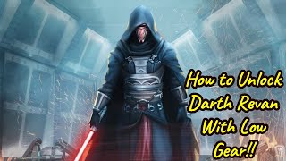 How to Unlock Darth Revan Low Gear!! | Darth Revan Unlock Guide