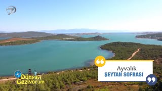 Ayvalık'ta gezilecek yerler: Şeytan Sofrası