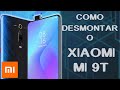 Tutorial de Desmontagem Xiaomi Mi 9T Teardown  - Telecélula