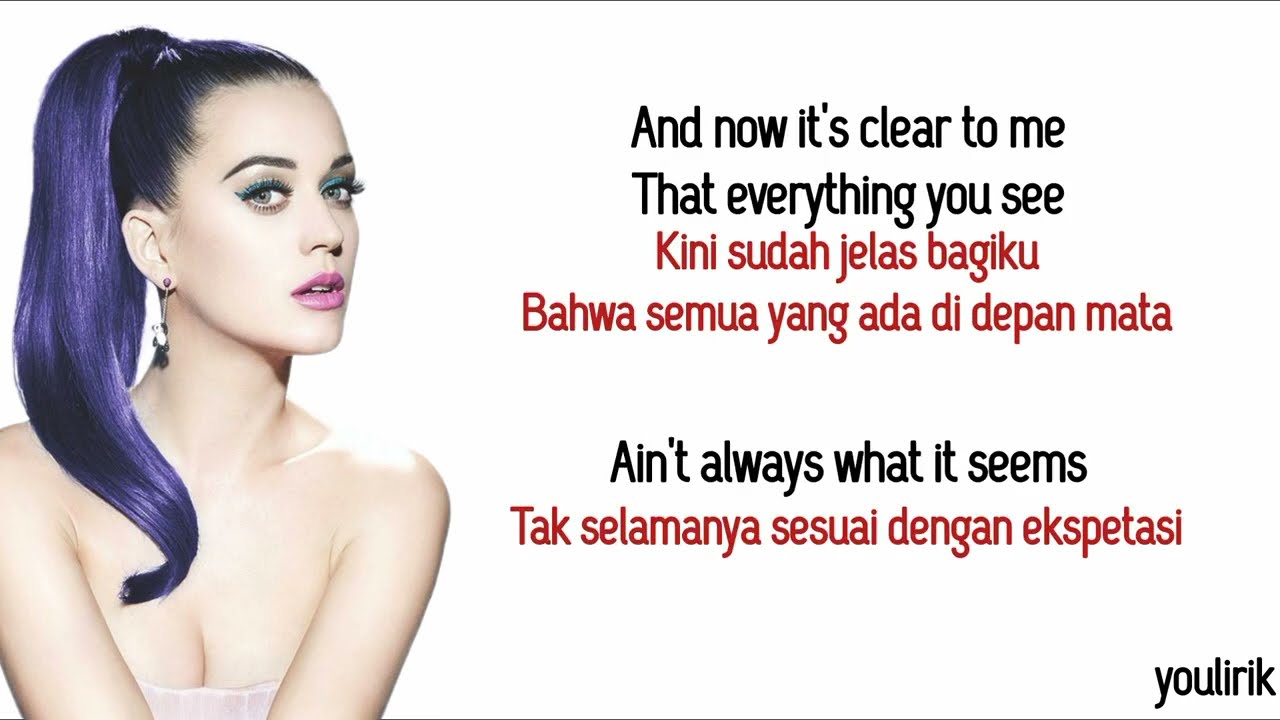 Katy Perry - Wide Awake | Lirik Dan Terjemahan - YouTube