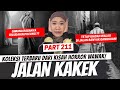 JALAN KAKEK - KHW PART 211