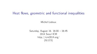 ICM2014 VideoSeries IL12.5 : Michel Ledoux on Aug16Sat