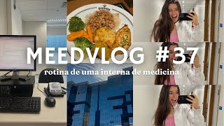 COMEÇOU O SEXTO E ÚLTIMO ANO DA FACULDADE DE MEDICINA | MEEDVLOG #37 - ROTINA DE UMA INTERNA