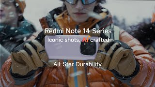 Redmi Note 14 Series | All-Star Durability