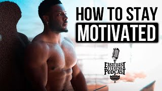 HOW TO STAY MOTIVATED TO YOUR FITNESS GOALS DURING THESE TOUGH TIMES FEATURING MULO MOTIVATION