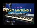 SAKIT JANTUNG 2 tone cewek | karaoke gendang