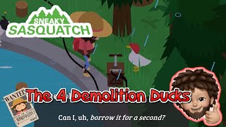 Sneaky Sasquatch - Where are the 4 Demolition ducks and Dynamites