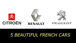 5 BEAUTIFUL FRENCH CARS - 5 SUPERBES VOITURES FRANCAISES