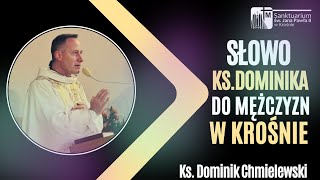 DO MĘŻCZYZN - Ks. Dominik Chmielewski SDB, Sanktuarium św. JPII w Krośnie