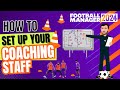 HOW TO SET UP YOUR COACHING STAFF IN FM24 | COMPLETE GUIDE