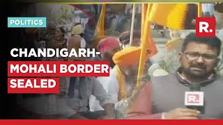 Tensions Rise At Chandigarh-Mohali Border Over Sikh Convicts Release; Heavy Security Deployed