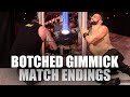 10 BOTCHED ENDINGS To Wrestling Gimmick Matches