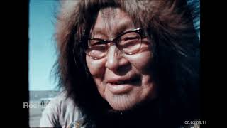 1970 (4k) Life in the Arctic, Helen Kalvak and people, Ulukhaktok, NWT, Canada