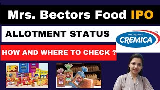 Mrs. Bectors Food IPO Allotment Status - How \u0026 Where to Check | Mrs. Bectors Food IPO Latest News