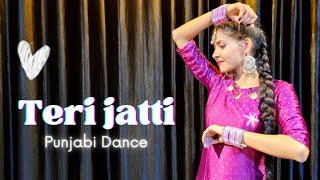 Teri Jatti - Dance Cover | Ammy Virk feat. Tania | New punjabi song 2022 | Dance With Ashu